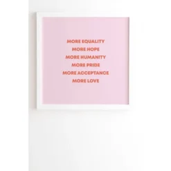 Avalonandaiden More Equality Hope Humanity Pride Acceptance Love Framed Wall Canvas White/Pink - Deny Designs -Deny Designs GUEST 1fdd6d17 1634 4461 bd2d e5cee1cd0391