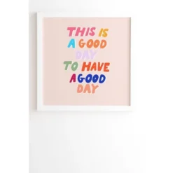 Rhianna Marie Chan 'This Is A Good Day To Have A Good Day' Framed Wall Canvas White/Pink - Deny Designs -Deny Designs GUEST 3fec21d3 13c9 45e9 a66d 8525b9d43579